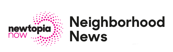 Newtopia Now, Neighborhood News